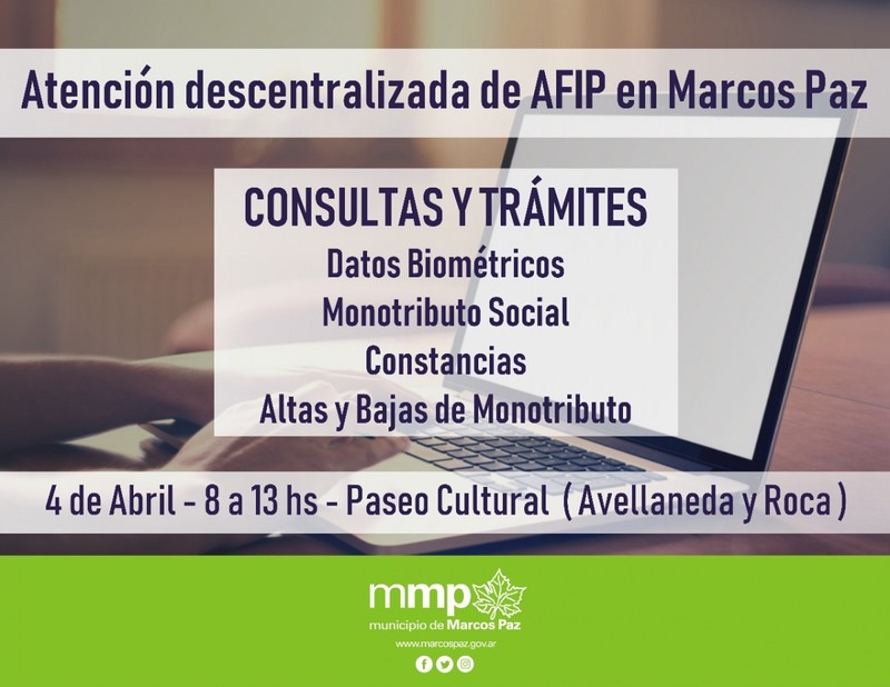 El 4 de abril, AFIP en Marcos Paz