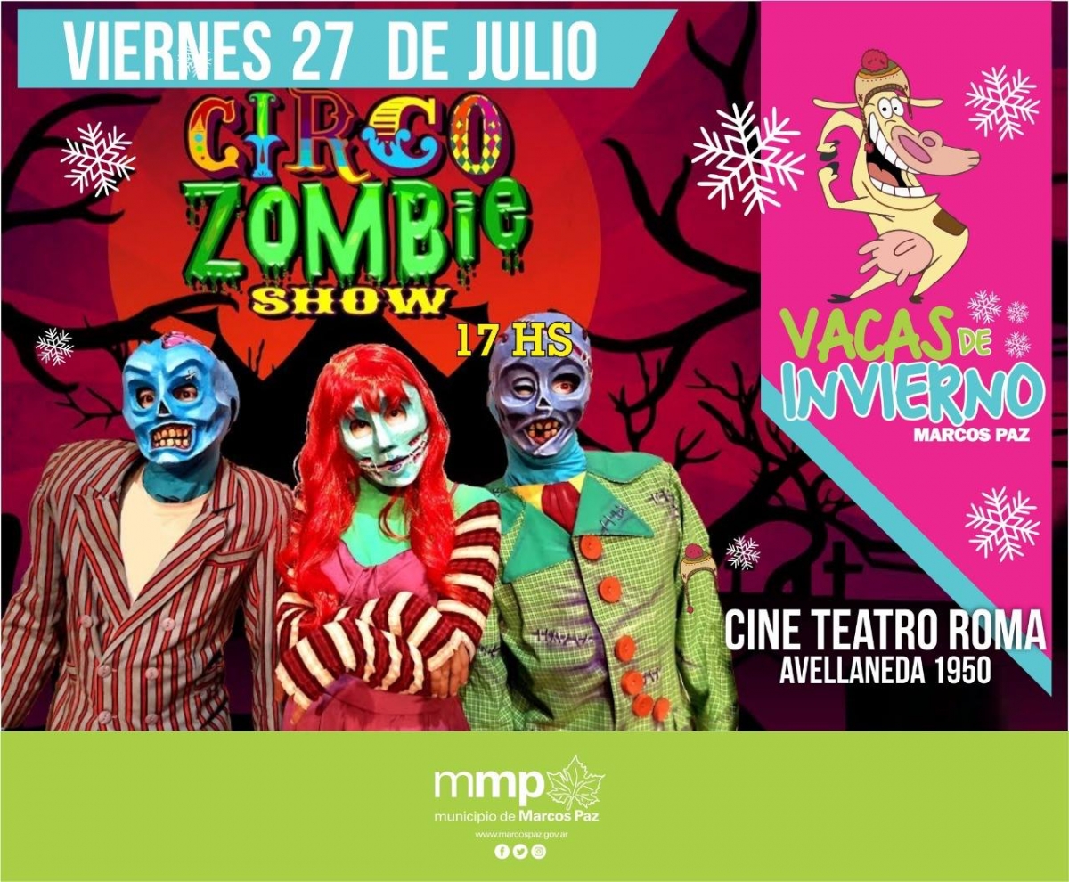 &quot;Circo Zombie&quot;, en el Cine Teatro Roma