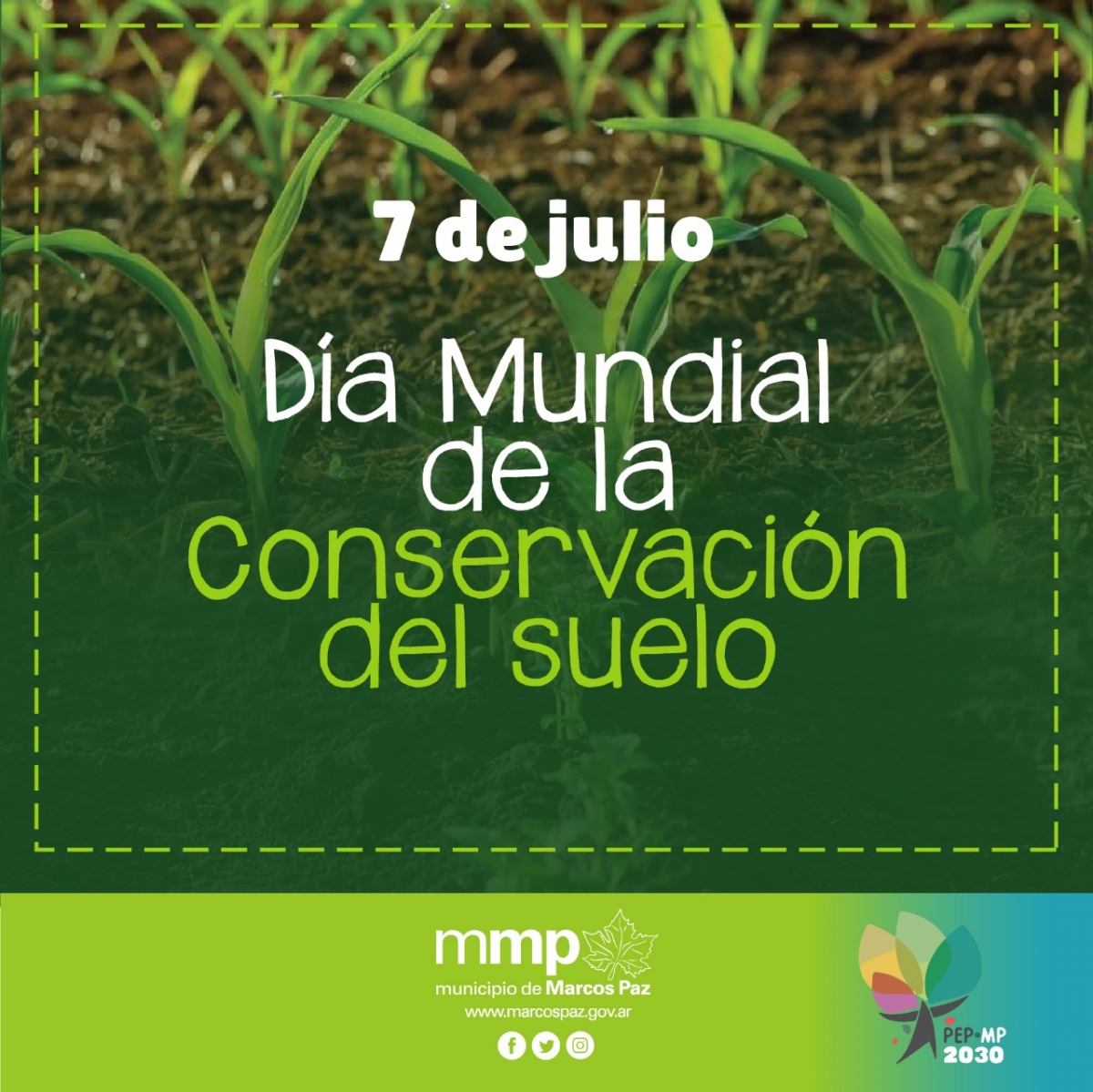 7 de julio: Día mundial de la conservación del suelo.