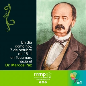 7 de octubre: Natalicio de Dr. Marcos Paz.