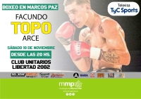 Este sábado desde las 20 hs PELEA FACUNDO TOPO ARCE EN MARCOS PAZ