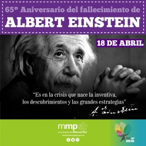 65°Aniversario del fallecimiento de Albert Einstein.