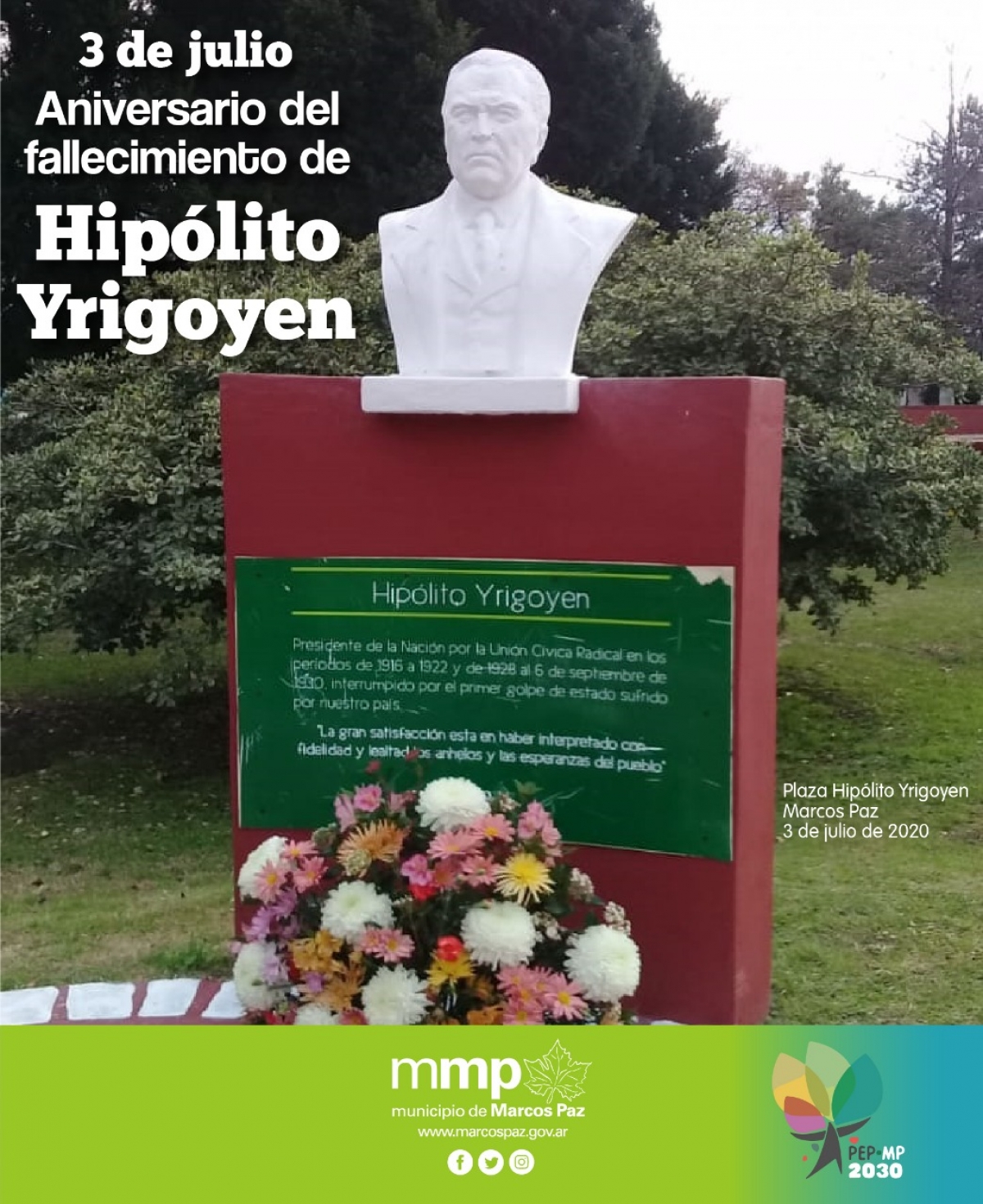 3 de julio: Aniversario del fallecimiento de Hipólito Yrigoyen.