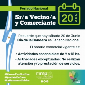 ¡Atención! Recuerde los horarios comerciales.