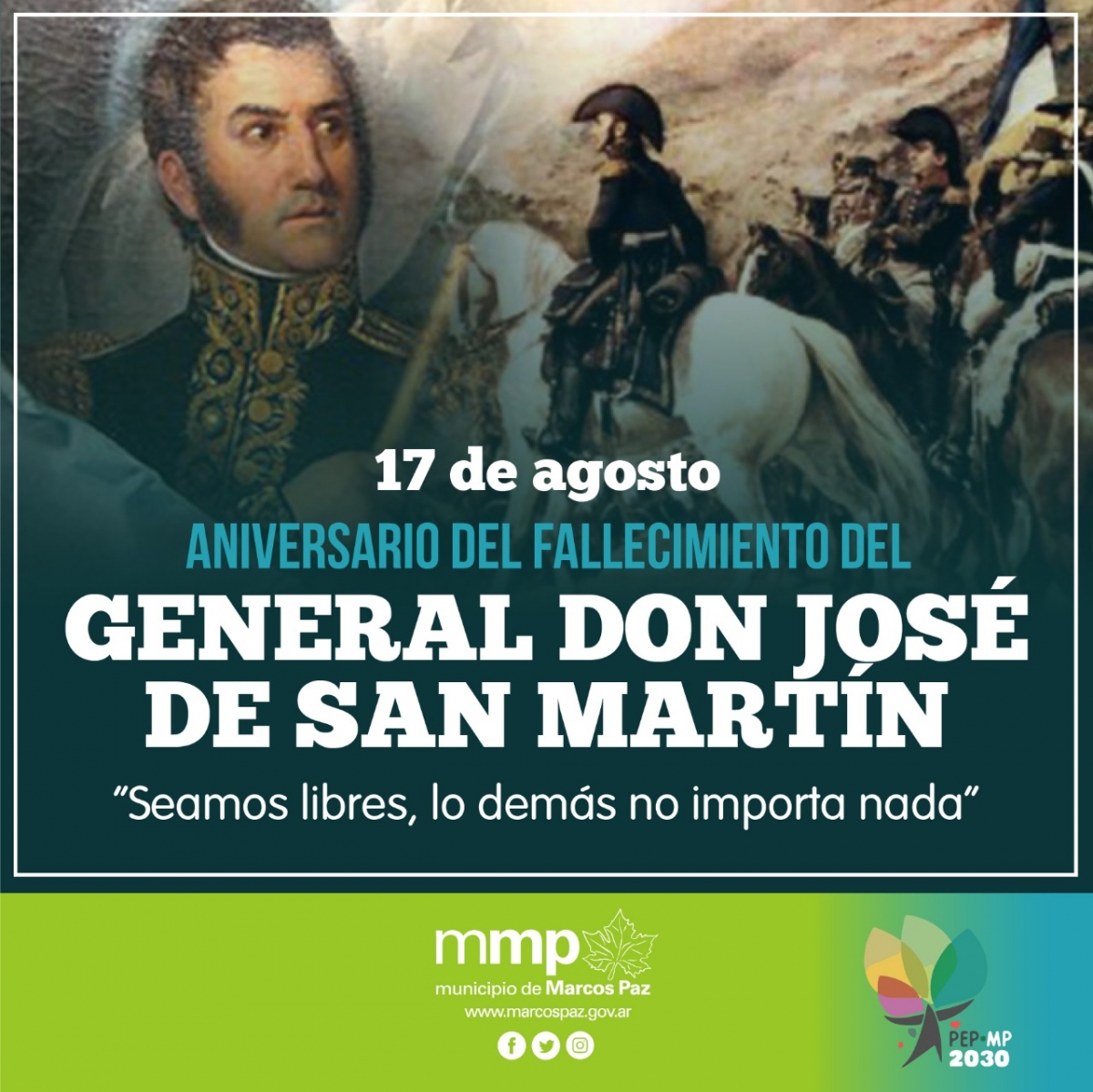 17 de agosto: Aniversario del fallecimiento del General José de San Martín.