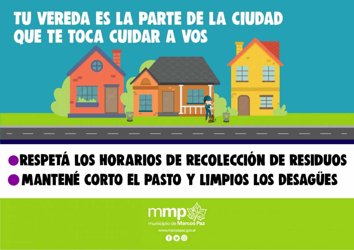 TU VEREDA ES LA PARTE DE LA CIUDAD QUE TE TOCA CUIDAR A VOS