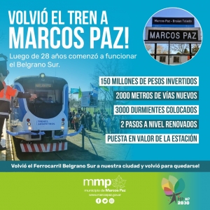 ¡Volvió el tren a Marcos Paz!