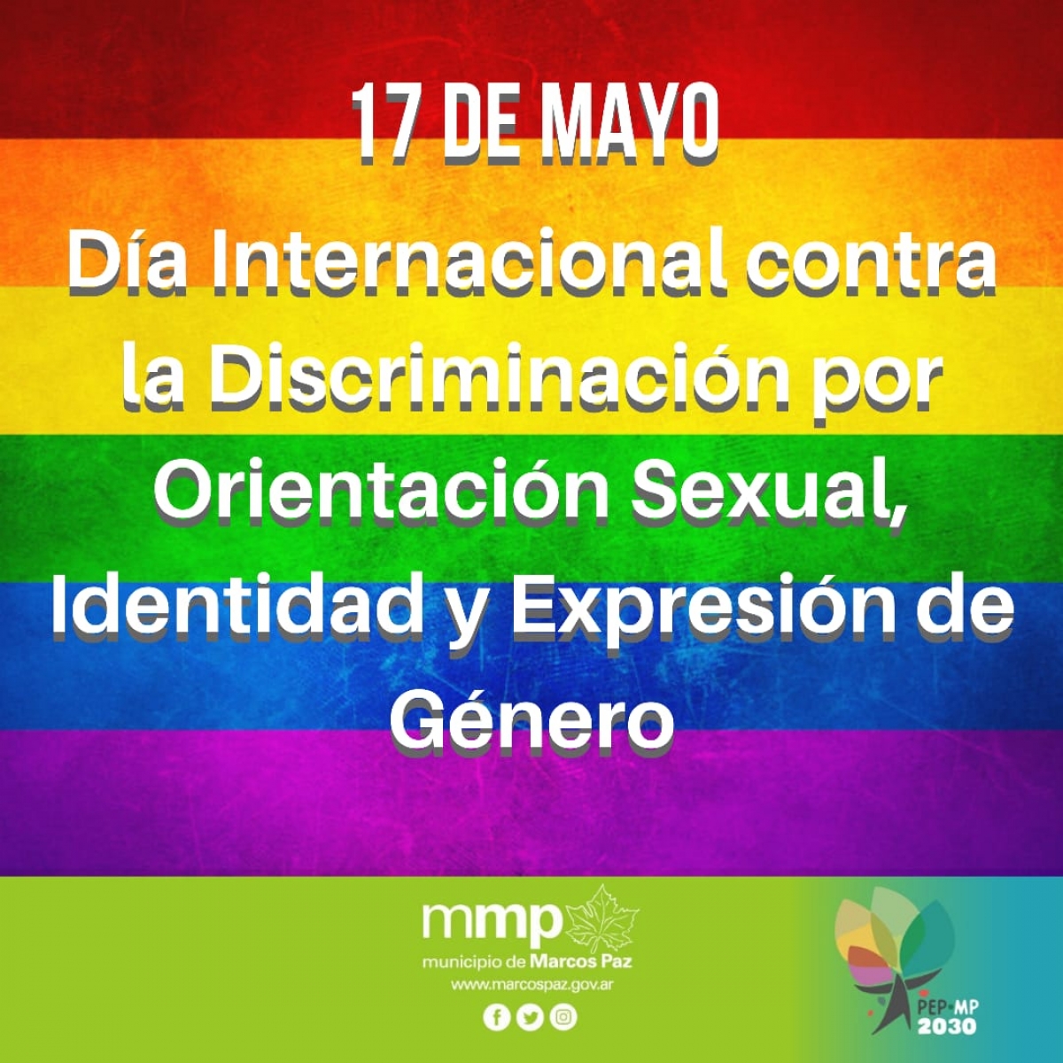 17 de mayo: Día Internacional contra la discriminación por la orientación sexual, identidad y expresión oral.