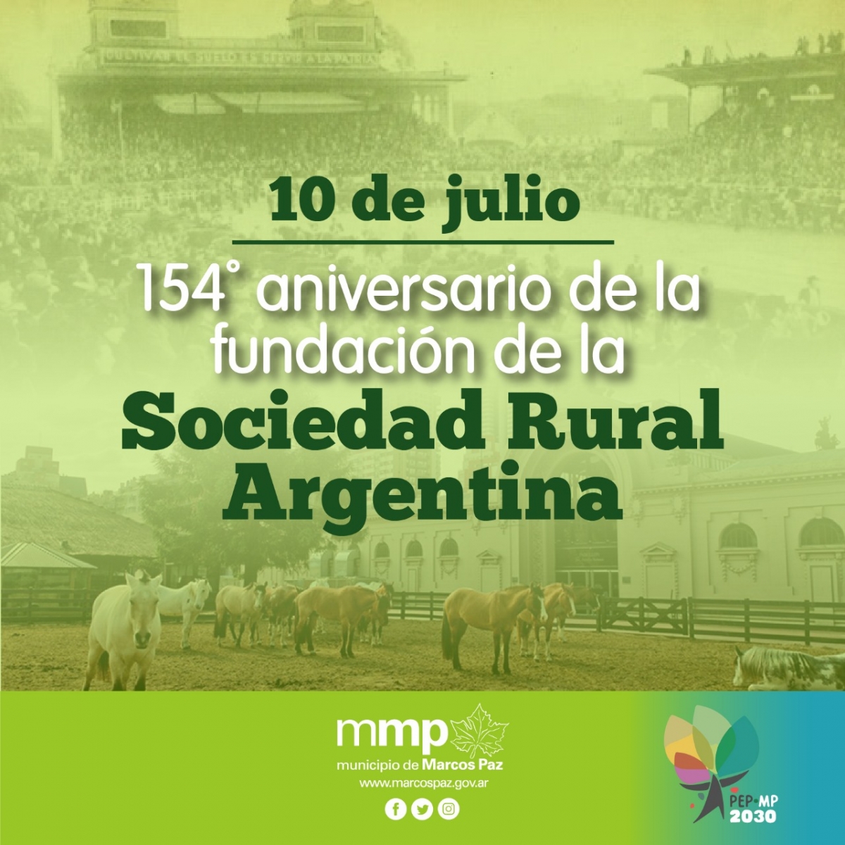 10 de julio: 154° Aniversario de la fundación de la Sociedad Rural Argentina.