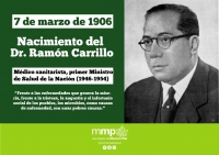 7 de marzo de 1906, Nacimiento del Dr, Ramón Carrillo