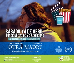 Este sábado se presenta la película OTRA MADRE en el Cine Teatro Roma