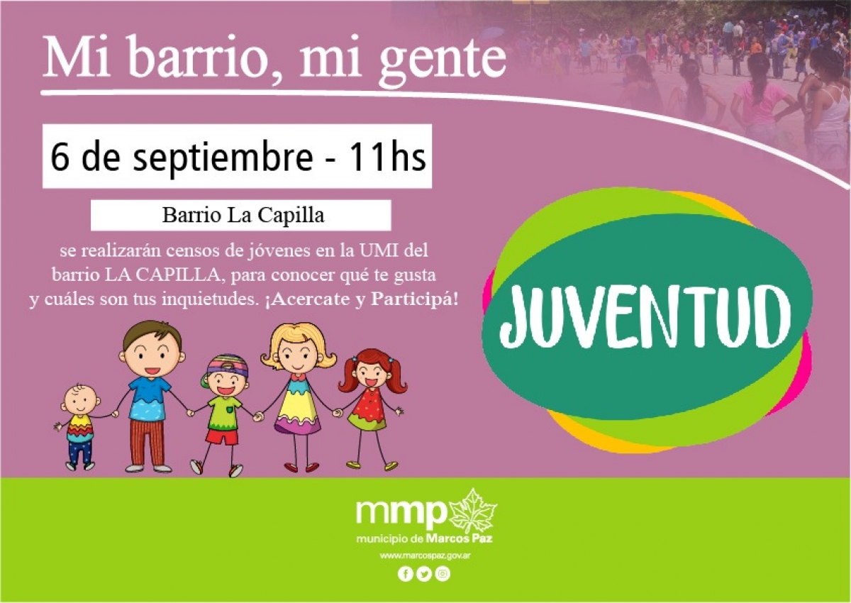 Este jueves, censo joven de &quot;Mi barrio, mi gente&quot; en el barrio La Capilla