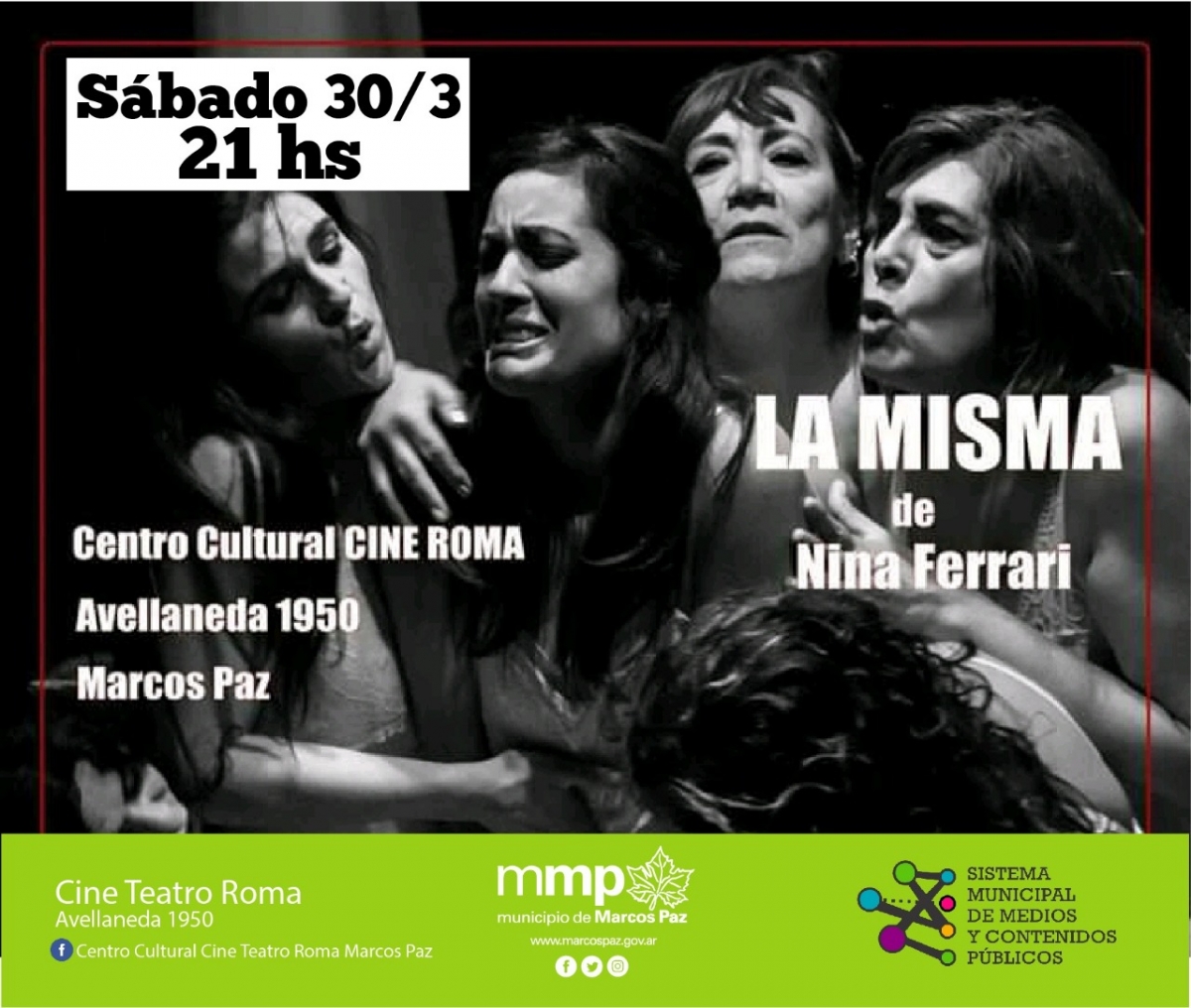 Sábado 30 de marzo, 21hs, teatro: LA MISMA, de Nina Ferrari,